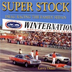 Super Stock: Drag racing the family sedan Super Stock: Drag racing the family sedan